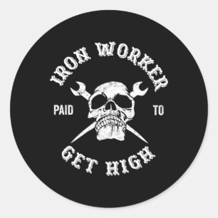 Ironworker betaald om hoge ijzerarbeiders te krijg ronde sticker