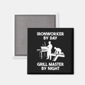 Ironworker By Day Grill Master By Night BBQ Magneet (Voorkant / Achterkant)