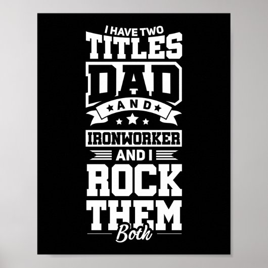 Ironworker Pa Constructie Lasser Vaderdag Poster (Voorkant)