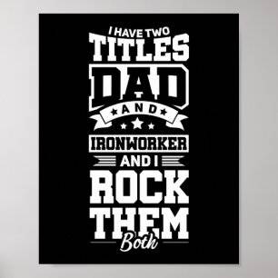 Ironworker Pap Construction Welder Vaderdag Poster