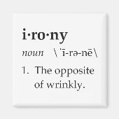 Irony Definition the tegengesteld of Wrinkly Magneet (Voorkant)