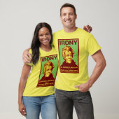 Irony is Andrew Jackson op een briefje van de Cent T-shirt (Unisex)