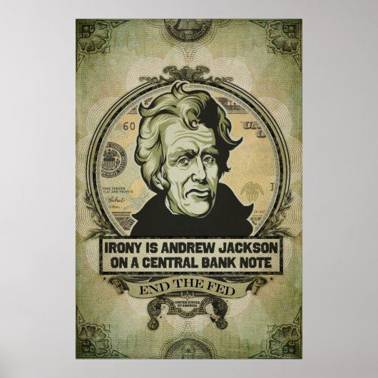 Irony is Jackson op een druk op een centrale bank Poster (Voorkant)
