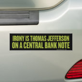 Irony is Jefferson Bumpersticker (Op auto)