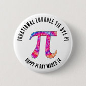 IRRATIONAL TIE DYE PI Happy Pi Day Ronde Button 5,7 Cm (Voorkant)