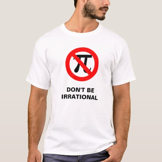 irrationeel, NIET IRRATIONEEL T-shirt (Voorkant)