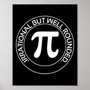 Irrationele maar goed afgeronde grappige pi dag le poster