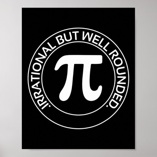 Irrationele maar goed afgeronde grappige pi dag le poster (Voorkant)