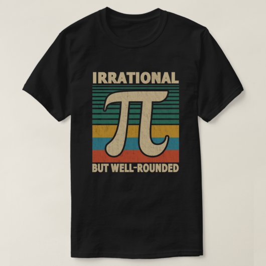 Irrationele maar goed geronde Pi Dag 3.14 Wiskunde T-shirt (Design voorkant)