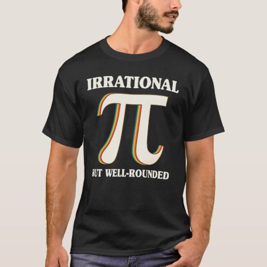 Irrationele maar goed geronde Pi Dag 3.14 Wiskunde T-shirt (Voorkant)