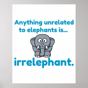 Irrelevante olifant poster