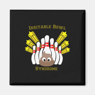 Irritable Bowl syndrome Bowling T Shirt Magneet