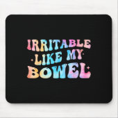 Irritable Like My Bowel Ibs Funny Mems  Muismat (Voorkant)