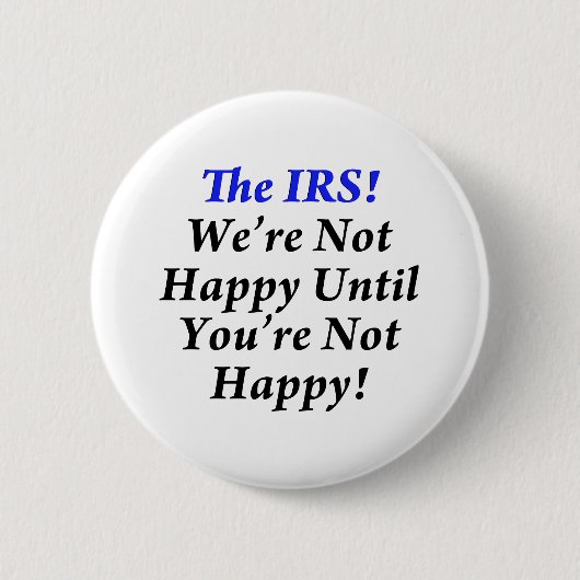 IRS, fiscale Humor T-Shirts. Ronde Button 5,7 Cm (Voorkant)