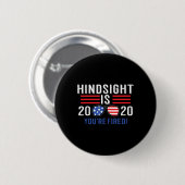 Is 2020 You&#'; Ontslagen Ronde Button 5,7 Cm (Voorkant /achterkant)