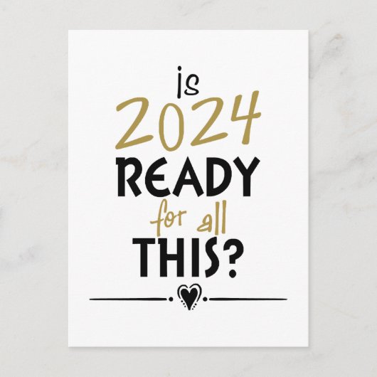Is 2024 Klaar Voor Dit Alles Briefkaart (Voorkant)