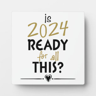 Is 2024 Klaar Voor Dit Alles Fotoplaat
