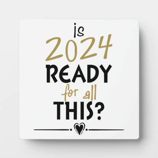 Is 2024 Klaar Voor Dit Alles Fotoplaat (Voorkant)
