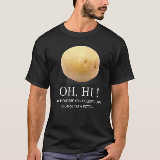 Is aardappel omdat ik een Humor ben T-shirt (Voorkant)