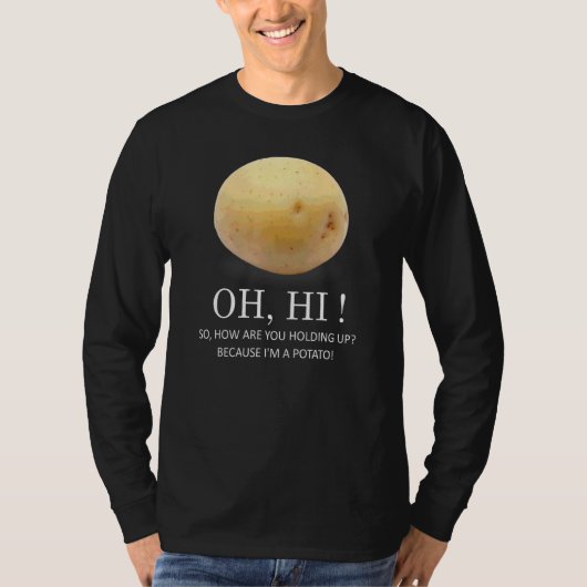 Is aardappel omdat ik een Humor ben T-shirt (Voorkant)
