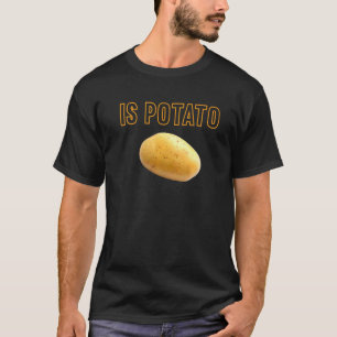Is aardappel op televisie zoals die op late avond  t-shirt