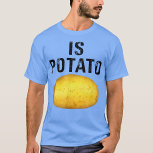 Is aardappel op televisie zoals gezien op late avo t-shirt