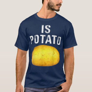 Is aardappel op televisie zoals gezien op late avo t-shirt