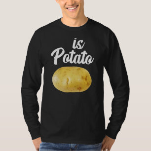 Is aardappel zoals gezien op late avond is aardapp t-shirt