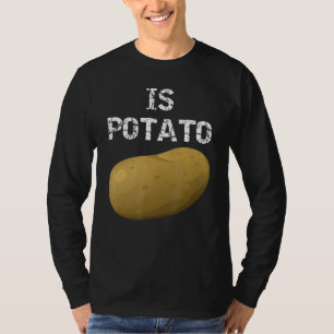 Is aardappel zoals gezien op late nachttelevisie t-shirt