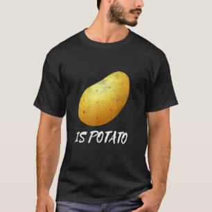 Is Aardappelgrap Voor Veganistische Aardappelliefh T-shirt