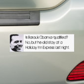 Is Barack Obama gekwalificeerd?  Nee, maar... Bumpersticker (Op auto)