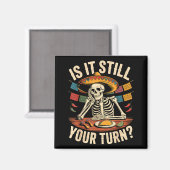 Is beurt cool skelet cinco de mayo cita meme magneet (Voorkant / Achterkant)