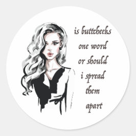 Is Buttcheeks een woord? Ronde Sticker