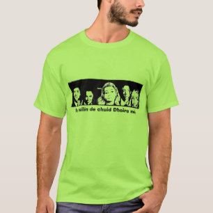 Is cailín de chuid Dhoire me (Ik ben een Derry Gir T-shirt