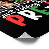 Is Calm Grappig Dit Is Pre K Kerstmis Leraar Poster (Hoek)