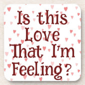 Is dat de liefde die ik voel? Drank Coaster Bier Onderzetter (Voorkant)