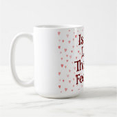 Is dat de liefde die ik voel? Koffie Mok (Links)