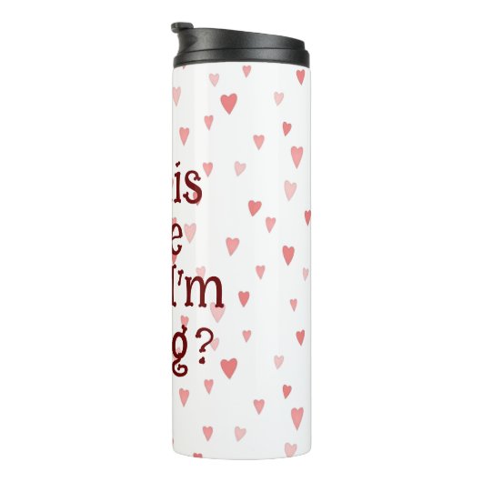 Is dat de liefde die ik voel? Thermosbeker (Geroteerd rechts)