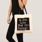 Is dat de liefde die ik voel? Tote bag (Voorkant (product))