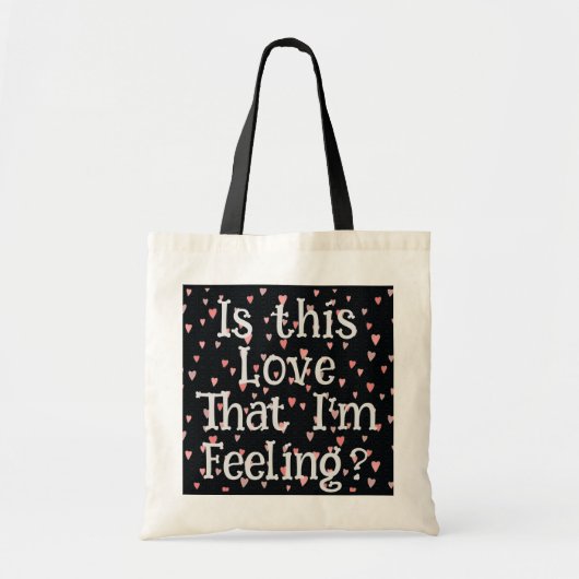 Is dat de liefde die ik voel? Tote bag (Voorkant)
