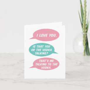 Is dat het Vodka Talking Wenskaart? Kaart