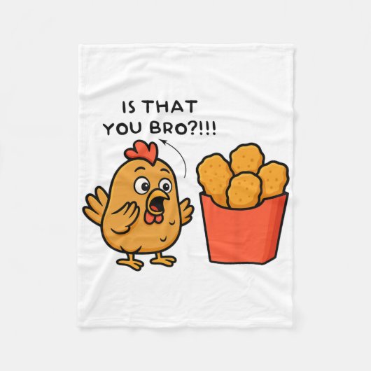 Is Dat Jij Bro Kippenliefhebber Kipnuggets Mannen Fleece Deken (Voorkant)
