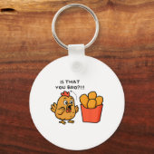 Is Dat Jij Bro Kippenliefhebber Kipnuggets Mannen Sleutelhanger (Voorkant)