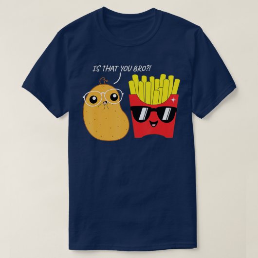 Is dat jij broer Funny fries aardappelchips versla T-shirt (Design voorkant)