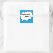 Is dat niet leuk? (Schattig of sarcasme) Sticker (Tas)