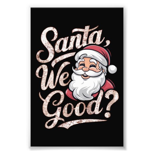 Is de kerstman goed? Kinder kerst grappig xmas Foto Afdruk (Voorkant)