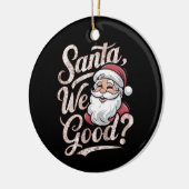 Is de kerstman goed? Kinder kerst grappig xmas Keramisch Ornament (Links)