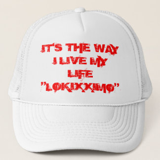 IS DE MANIER WAAROP IK MIJN LEVEN "LOKIXXIMO" LEVE TRUCKER PET