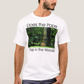 Is de paus in de Bossen? T-shirt