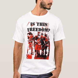 IS DEZE VRIJHEID? T-SHIRT